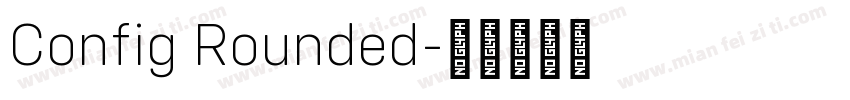 Config Rounded字体转换